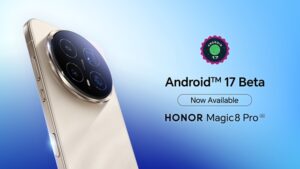 HONOR Magic8 Pro, printre primele smartphone-uri cu suport pentru Android 17 Beta 3 destinat dezvoltatorilor